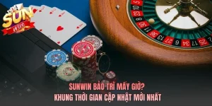 Khung giờ bảo trì Sunwin